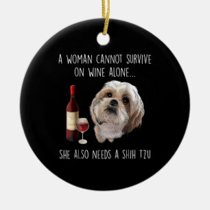 Shih Tzu En kvinna kan inte Överleva på Ensamen Julgransprydnad Keramik