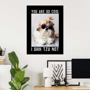 Shih Tzu Inte rolig söt cool hund Anpassad text Poster
