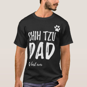 Shih Tzu Pappa Rolig hund Älskare Gift Idea Hund T Shirt