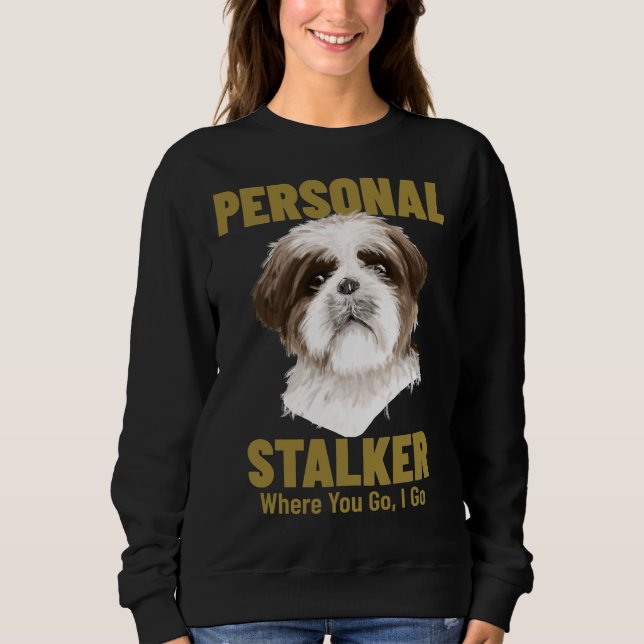 Shih Tzu Personal Stalker vart du går T Shirt (Framsida)