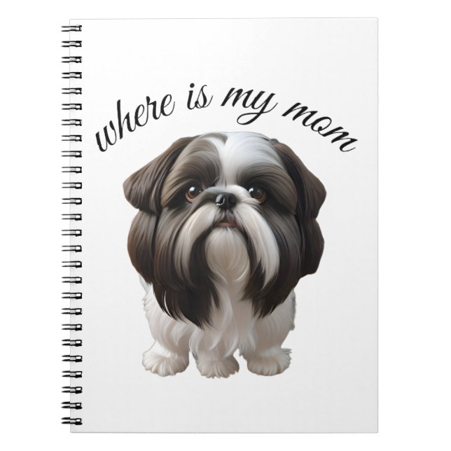 Shih Tzu - var är min Mamma Anteckningsbok (Framsidan)