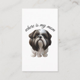 Shih Tzu - var är min Mamma Visitkort