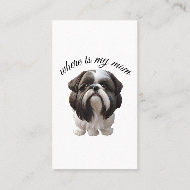 Shih Tzu - var är min Mamma Visitkort (Framsida)
