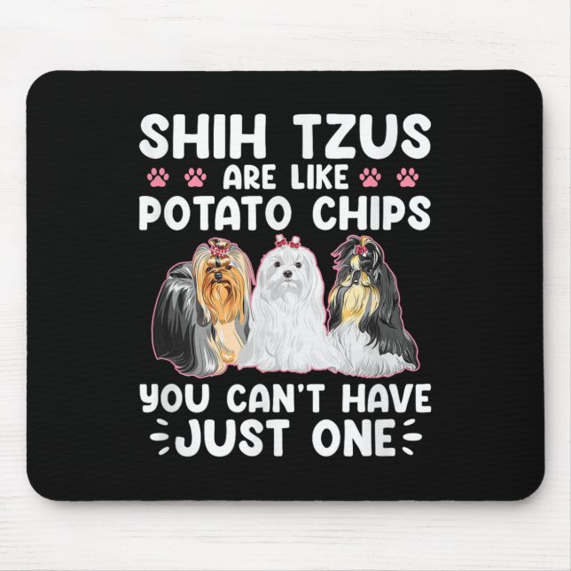 Shih Tzus Är Som Potatischips Du Kan Inte Ha Shiht Musmatta (Framsidan)
