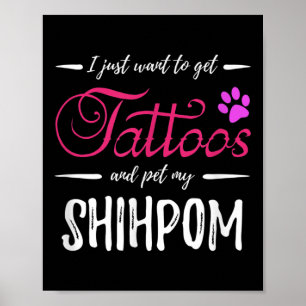 Shihpom Hund älskare Tattoo Rolig hund Mamma Gift Poster
