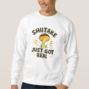 Shiitake Just Har Real Lång Ärmad Tröja