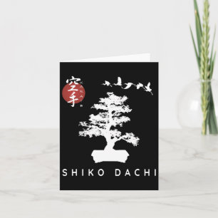 Shiko Dachi Karate Beginner Bonsai Kanji Calligrap Kort