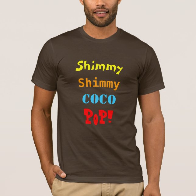 Shimmy Shimmy, Coco, pop! T-shirt (Framsida)