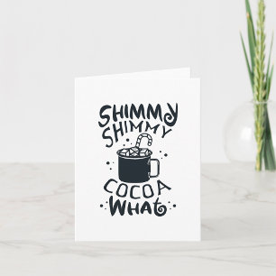 Shimmy Shimmy Cocoa What Kort