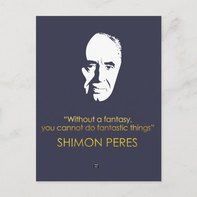 Shimon Peres quote. Without a fantasy, you can't.. Vykort (Framsida)