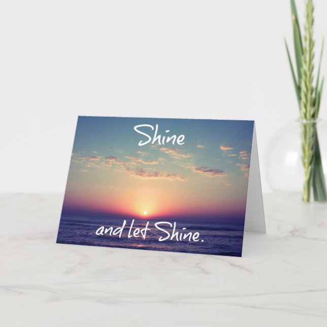 Shine and Let Shine Inspirational Quote Kort (Framsida)