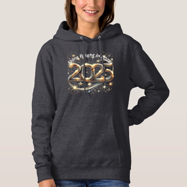 Shine Bright 2025 Black Hoodie T Shirt (Framsida)