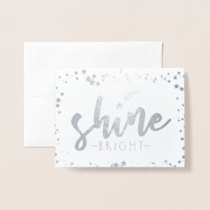 Shine Bright Folierat Kort