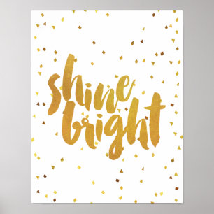 Shine Bright Guld Typography Poster