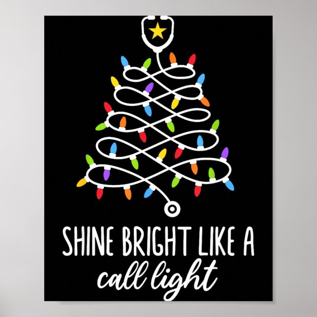 Shine Bright Like A Call Light Funny Nurse Christm Poster (Framsidan)