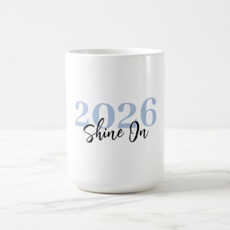 Shine Bright New Beginnings – Custom Coffee & Tea Kaffemugg