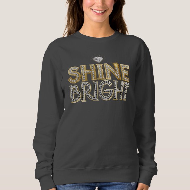 Shine Bright T Shirt (Framsida)
