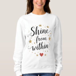 Shine from within - celestial Self-Kärlek-citat T Shirt