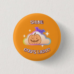 Shine God's Light Christian Halloween Button Knapp