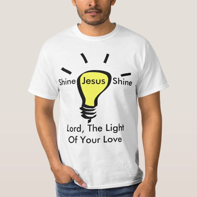 Shine, Jesus, Shine - Lord, The Light Of Your Love Tröja (Framsida)