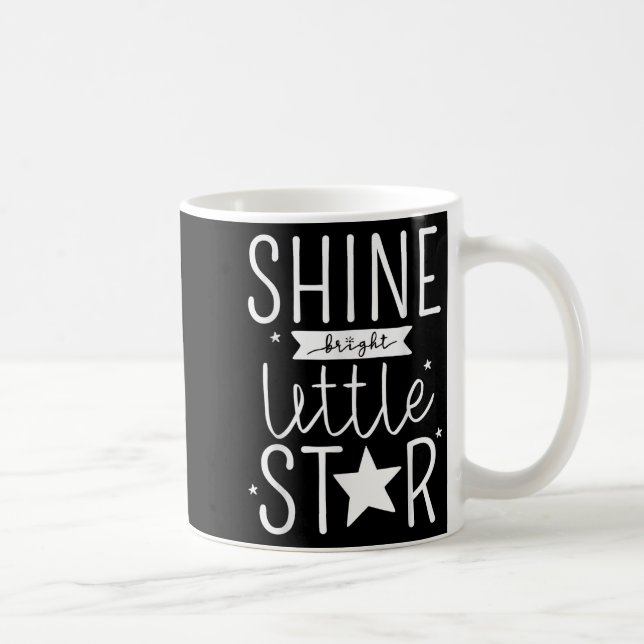 Shine Like Bright Little Star Motivational Tygraph Kaffemugg (Höger)