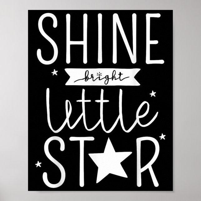 Shine Like Bright Little Star Motivational Tygraph Poster (Framsidan)