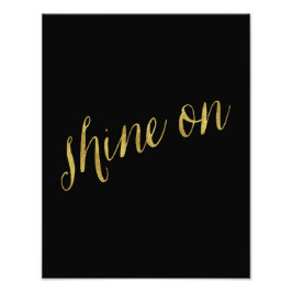 Shine on Quote Faux Gold Foil Citates Sparkly Fototryck