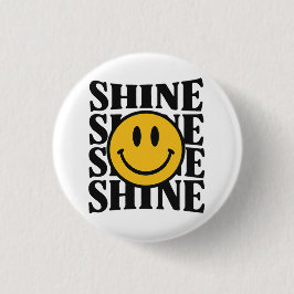 SHINE Retro Smiley Face Bold Typography Button Knapp