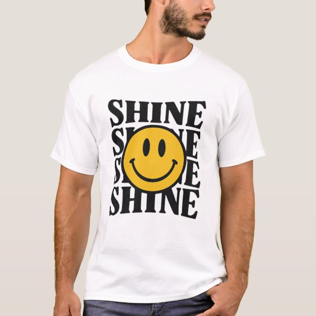 SHINE Retro Smiley Face Bold Typography T-Shirt (Framsida)