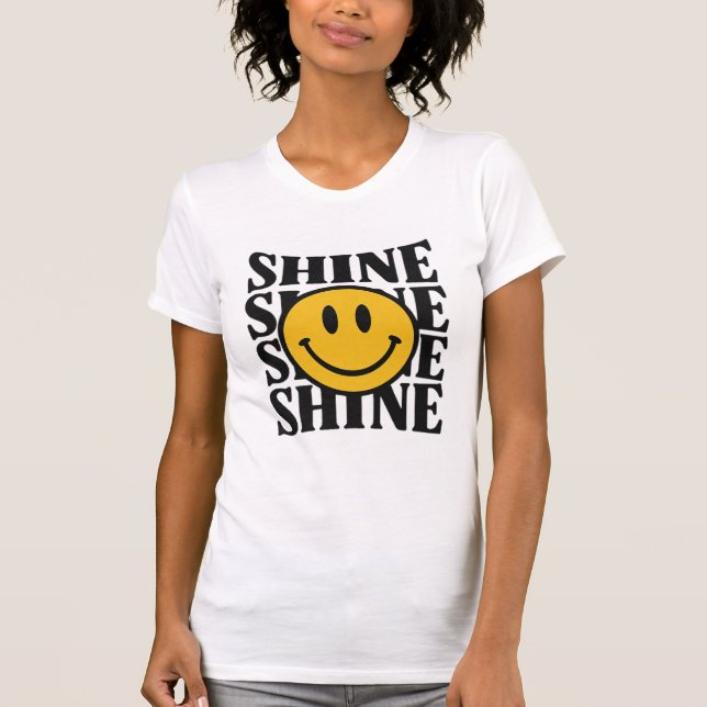 SHINE Retro Smiley Face Bold Typography T-Shirt (Framsida)