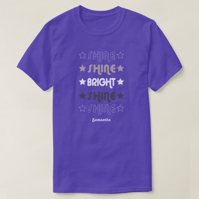 Shine. Shine. Ljus. Shine. Shine. T-Shirt (Design framsida)