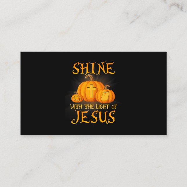 Shine With The Light Of Jesus Christian Halloween  Visitkort (Framsida)