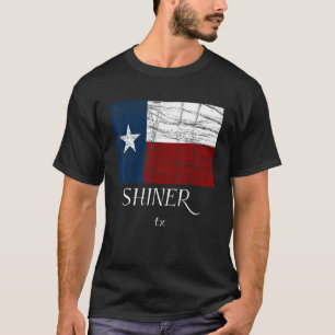 Shiner TX - Texas Flagga - City State Gift T Shirt