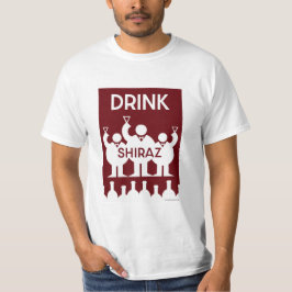 Shiraz Vin Drinkers T Shirt