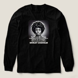 Shirley Chisholm citat Svarta liv räknas T Shirt