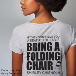 Shirley Chisholm-fällningsstol T Shirt