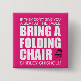 Shirley Chisholm Folding Rosa Knapp