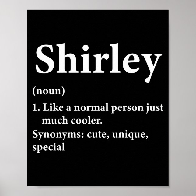 Shirley Name Definition Funny D  Poster (Framsidan)