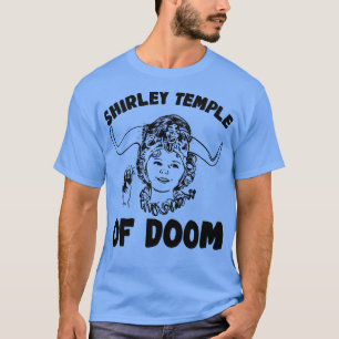 Shirley Temple från Doom 1 T Shirt