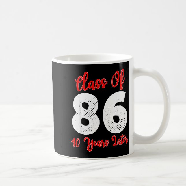 Shirt Class 1986 40th Reunion High Kaffemugg (Höger)