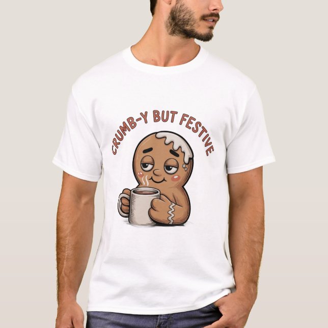 Shirt | Cute Christmas Cookie Humor Tee (Framsida)