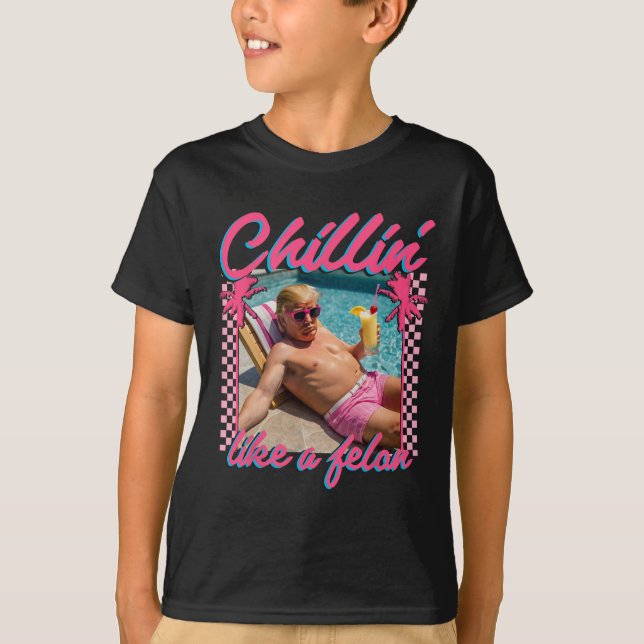 Shirt Funny Chillin som en Felon Trump 2024 T (Framsida)