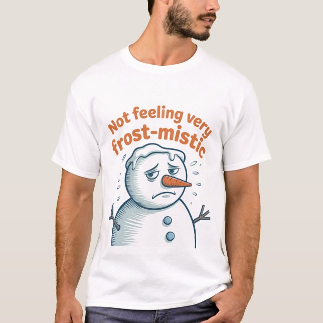 Shirt | Funny Snowman Christmas Tee | Winter Humor (Framsida)