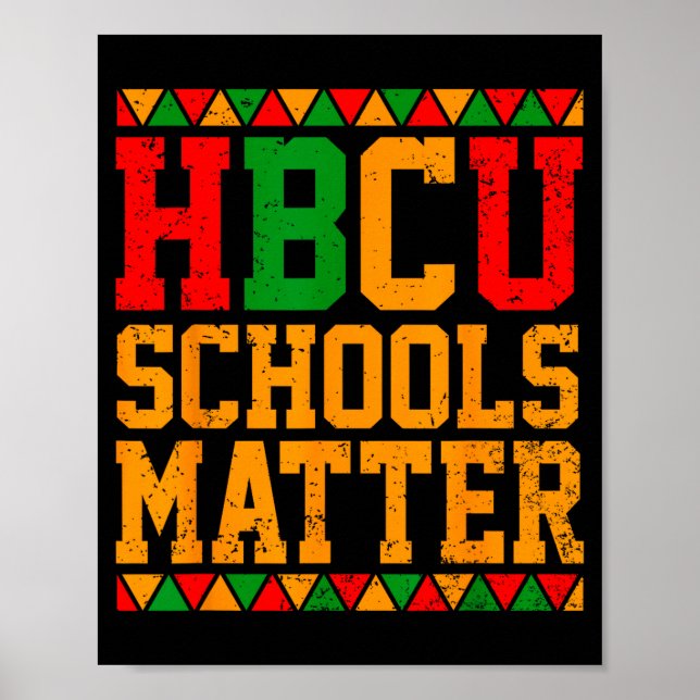 Shirt Hbcu School Matter Historically Black Poster (Framsidan)