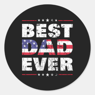 Shirt Pappa Best Pappa någonsin gett oss amerikans Runt Klistermärke