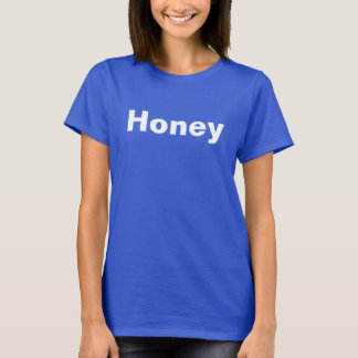 Shirt som säger honung t
