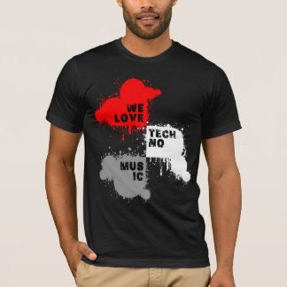 Shirt - We Love Techno Music 2 T