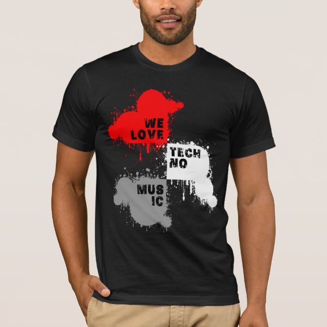 Shirt - We Love Techno Music 2 T (Framsida)