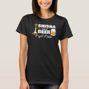 Shisha Beer Hookah Steam Smoke T Shirt