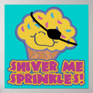 Shiver Me Sprinkles Pirat Cuptårta Poster